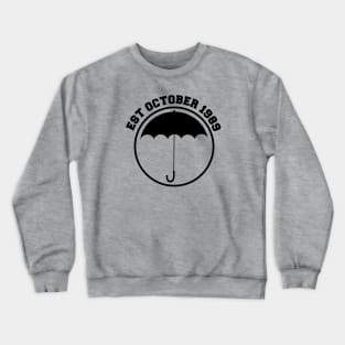 Est October 1989 Umbrella Academy Crewneck Sweatshirt